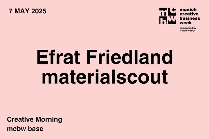 mcbw base x Efrat Friedland: materialscout